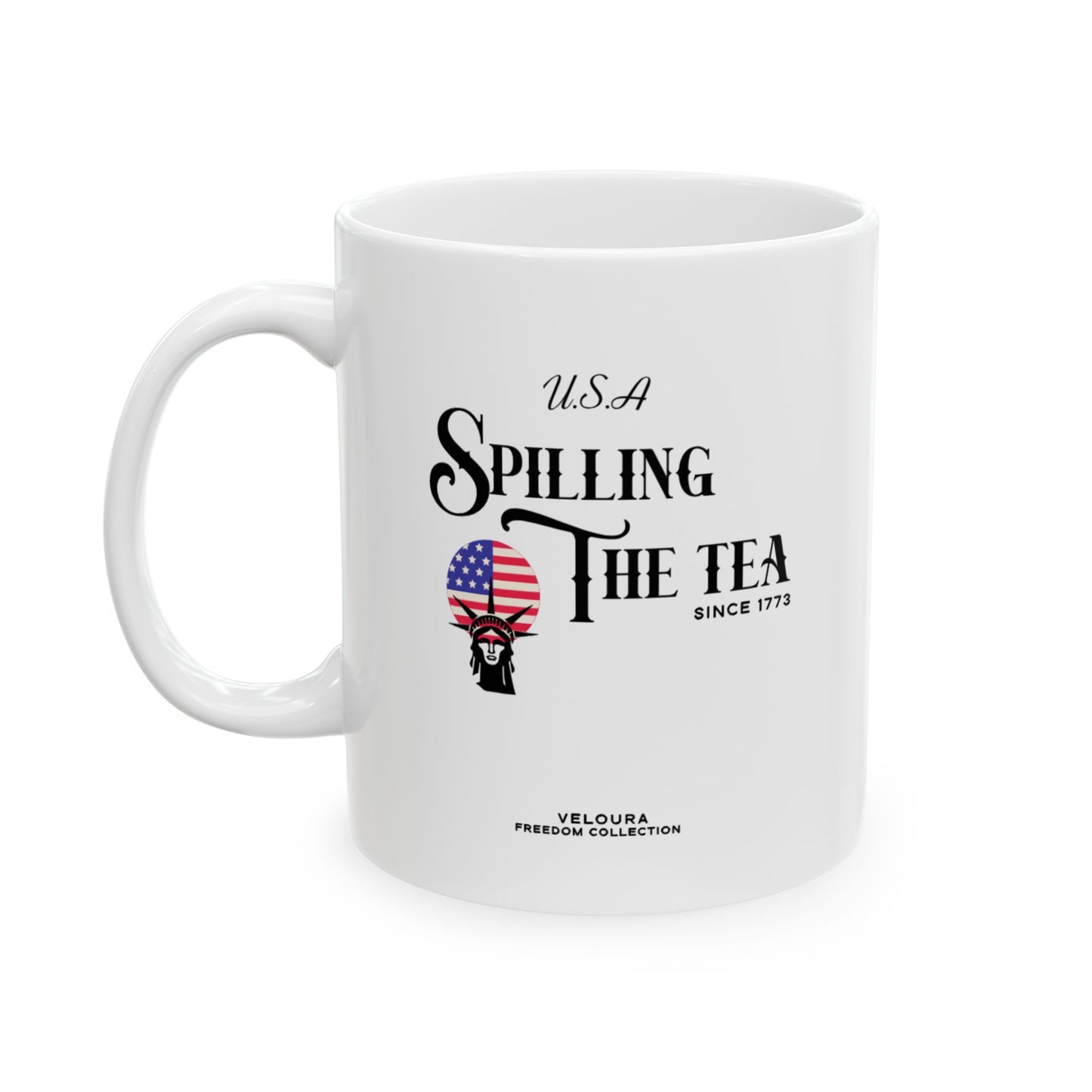 "Spilling the Tea - Since 1773" - Mug
