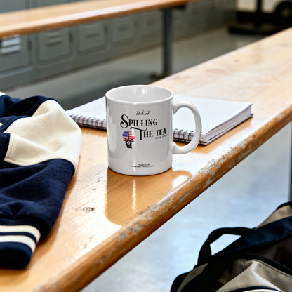 "Spilling the Tea - Since 1773" - Mug